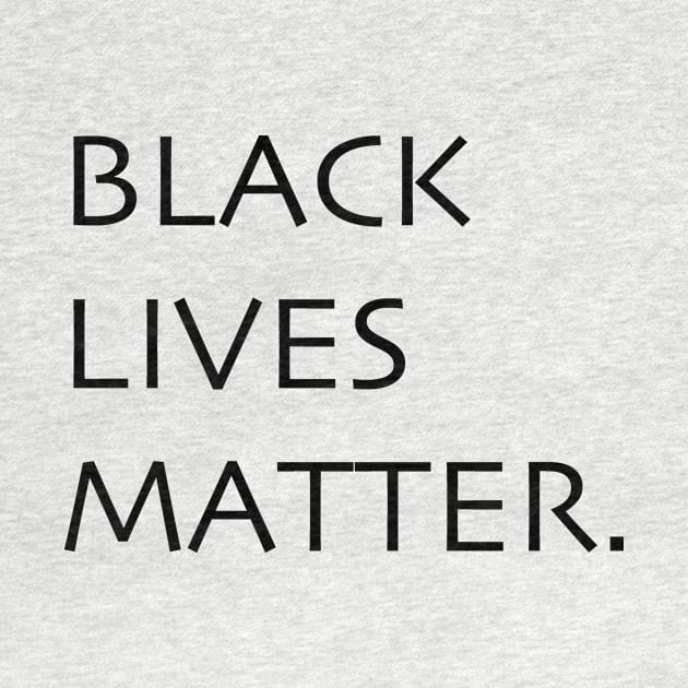 Black Lives Matter by Trans Action Lifestyle